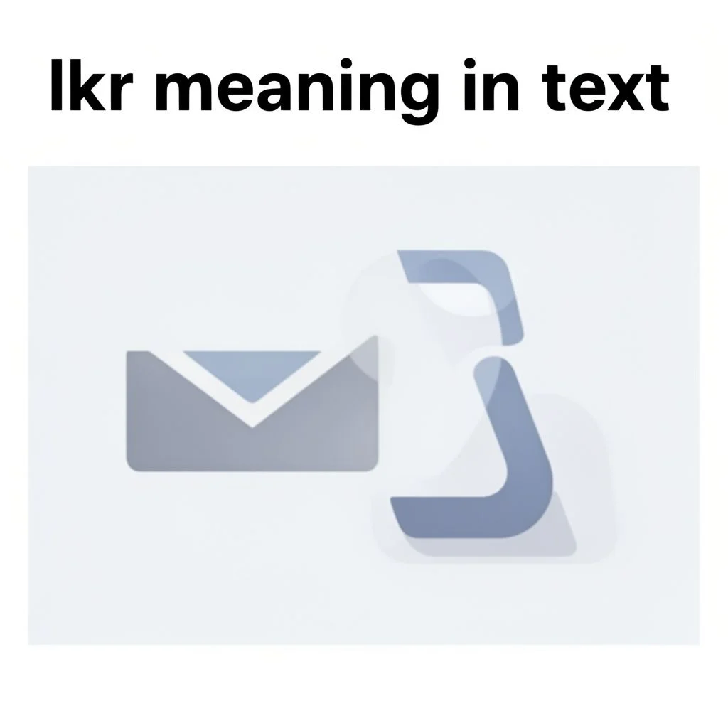 lkr meaning in text illustration