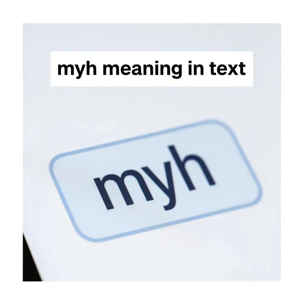myh meaning in text illustration