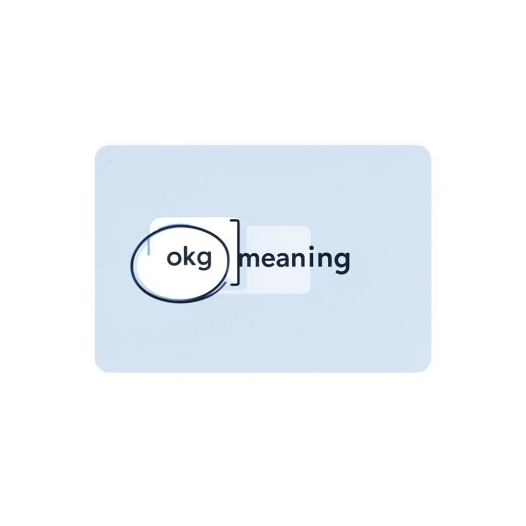 okg meaning in text illustration